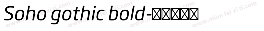 Soho gothic bold字体转换